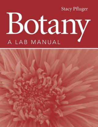 Buch Botany: A Lab Manual Stacy Pfluger