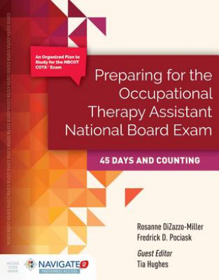 Kniha Preparing For The Occupational Therapy Assistant National Board Exam: 45 Days And Counting B. Burt Gerstman