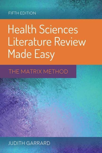 Kniha Health Sciences Literature Review Made Easy Judith Garrard