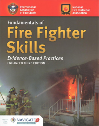 Könyv Fundamentals of Fire Fighter Skills Evidence-Based Practices Jones and Barlett Learning