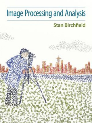 Книга Image Processing and Analysis CL Engineering