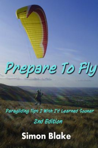 Kniha Prepare to Fly Simon Blake