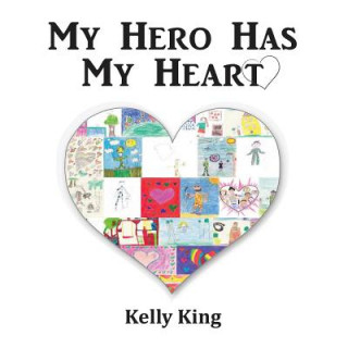 Kniha My Hero Has My Heart Kelly King