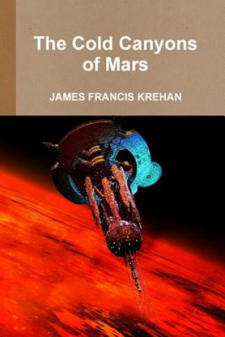 Kniha Cold Canyons of Mars James Krehan