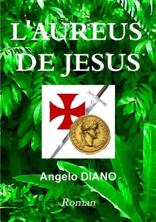 Knjiga L'Aureus de Jesus Angelo Diano