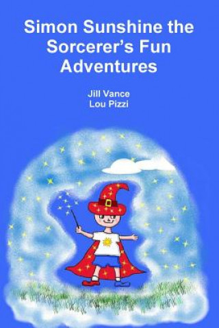 Carte Simon Sunshine the Sorcerer's Fun Adventures Jill Vance