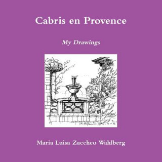 Kniha Cabris En Provence Maria Luisa Zaccheo Wahlberg