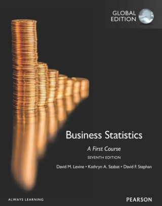 Kniha Business Statistics:A First Course plus MyStatLab with Pearson eText, Global Edition David Levine