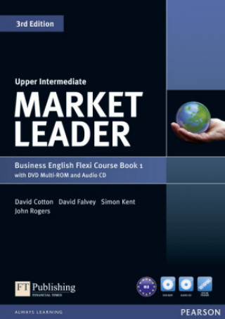 Kniha Market Leader Upper Intermediate Flexi Course Book 1 Pack David Cotton