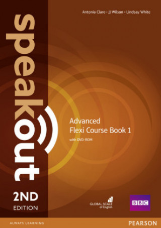 Kniha Speakout Advanced 2nd Edition Flexi Coursebook 1 Pack Antonia Clare