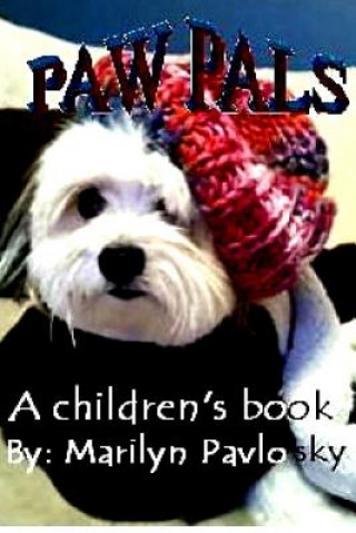 Knjiga Paw Pals Marilyn Pavlovsky