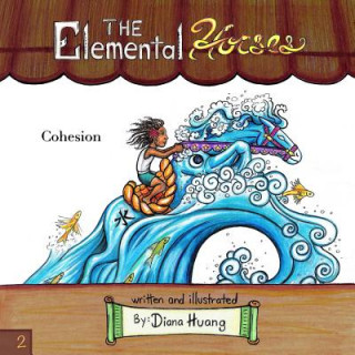 Book Elemental Horses - Cohesion Diana Huang