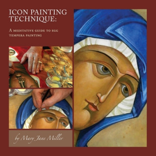 Książka Icon Painting Technique Miller Iconographer Mary Jane