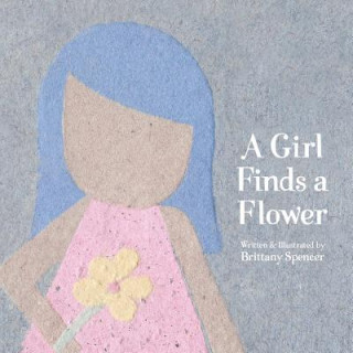 Carte Girl Finds a Flower Brittany Spencer