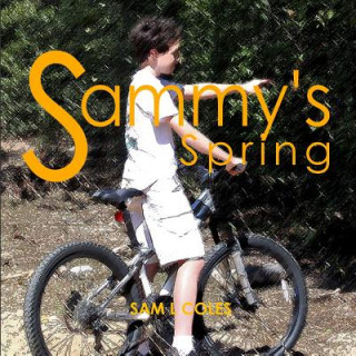 Kniha Sammy's Spring Sam L. Coles