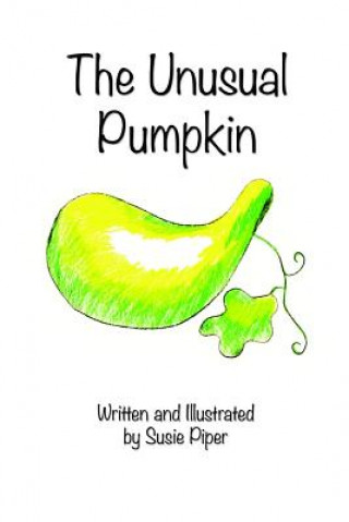 Kniha Unusual Pumpkin Susie Piper