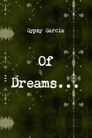 Kniha Of Dreams Gypsy Garcia