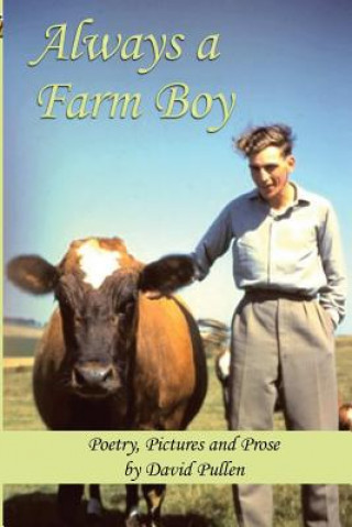 Könyv Always a Farm Boy David Pullen