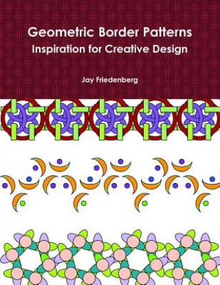 Kniha Geometric Border Patterns Jay Friedenberg