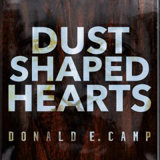 Książka Dust Shaped Heart Donald Camp