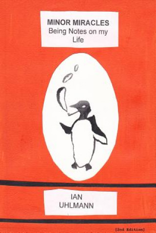Boek Minor Miracles Second Edition Ian Uhlmann
