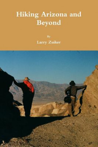 Buch Hiking Arizona and Beyond Larry Zuiker