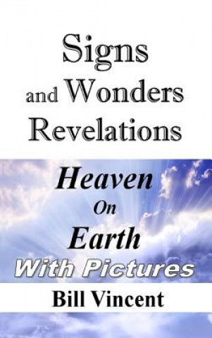 Carte Signs and Wonders Revelations Bill Vincent