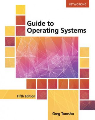 Knjiga Guide to Operating Systems Michael Palmer