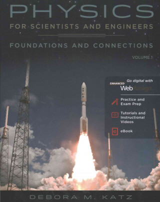 Carte Physics for Scientists & Engineers, Volumes 1 & 2 (with Enhanced Webassign Printed Access Card for Math & Sciences, Multi-Term Courses) Debora M. Katz