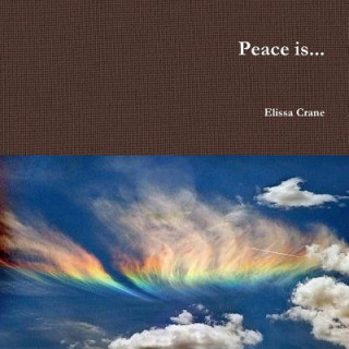 Książka Peace is... Elissa Guido-Crane