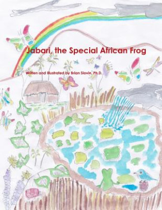 Kniha Jabari, the Special African Frog Ph. D. Brian Slovin