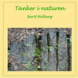Kniha Tanker I Naturen 1 Berit Helberg