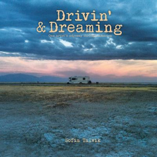 Kniha Drivin' & Dreaming Sofia Talvik