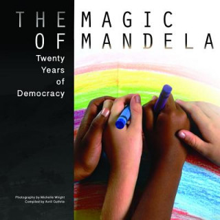 Knjiga Magic of Mandela (Small Version) Michelle Wright