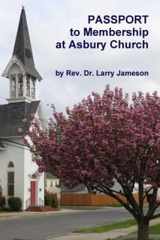 Książka Passport to Membership at Asbury Church Lawrence Jameson