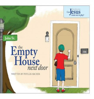 Kniha Empty House Next Door Phyllis A. Archer