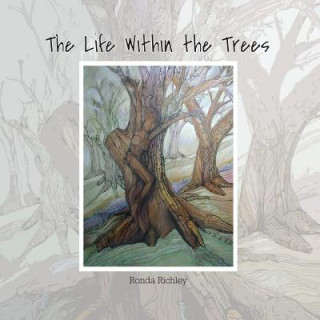 Carte Life Within the Trees Ronda Richley