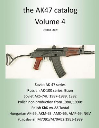 Kniha Ak47 Catalog Volume 4 Rob Stott