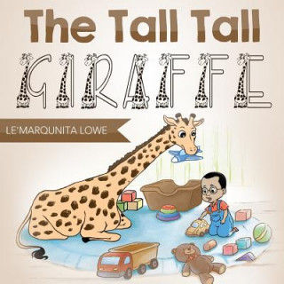 Book Tall Tall Giraffe Le'marqunita Lowe