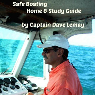 Libro Safe Boating Home & Study Guide Dave Lemay