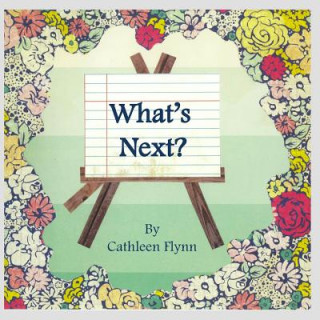 Carte What's Next? Cathleen Flynn