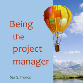 Buch Being the Project Manager Sju G. Thorup