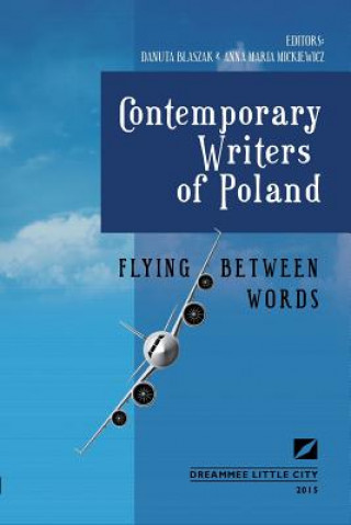 Buch Flying Between Words - Contemporary Writers of Poland Danuta B. Aszak