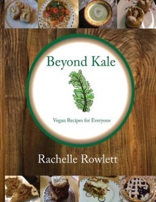 Książka Beyond Kale Rachelle Rowlett