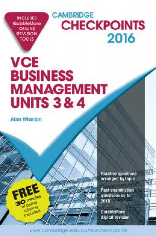 Książka Cambridge Checkpoints VCE Business Management Units 3 and 4 2016 and Quiz Me More Alan Wharton