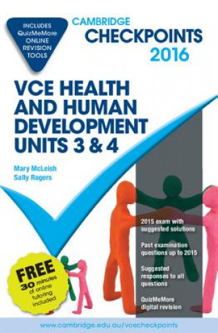 Knjiga Cambridge Checkpoints VCE Health and Human Development Units 3 and 4 2016 and Quiz Me More Mary McLeish