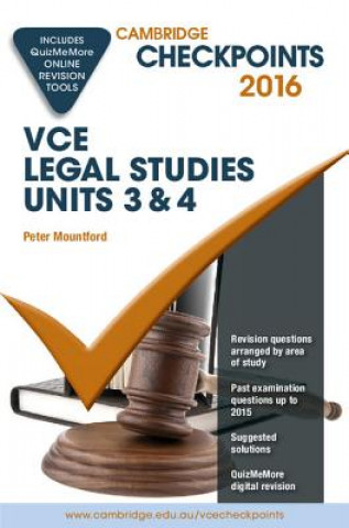 Könyv Cambridge Checkpoints VCE Legal Studies Units 3 and 4 2016 and Quiz Me More Peter Mountford