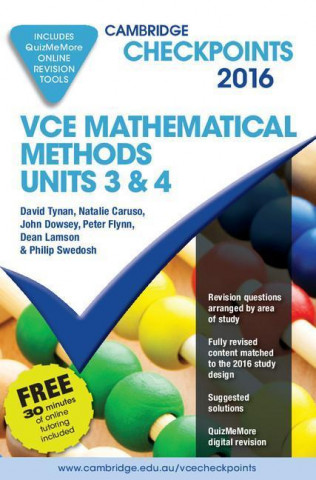 Carte Cambridge Checkpoints VCE Mathematical Methods Units 3 and 4 2016 and Quiz Me More David Tynan
