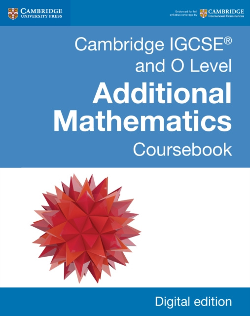 E-kniha Cambridge IGCSE(R) and O Level Additional Mathematics Digital Edition Sue Pemberton