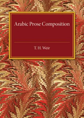 Carte Arabic Prose Composition T. H. Weir